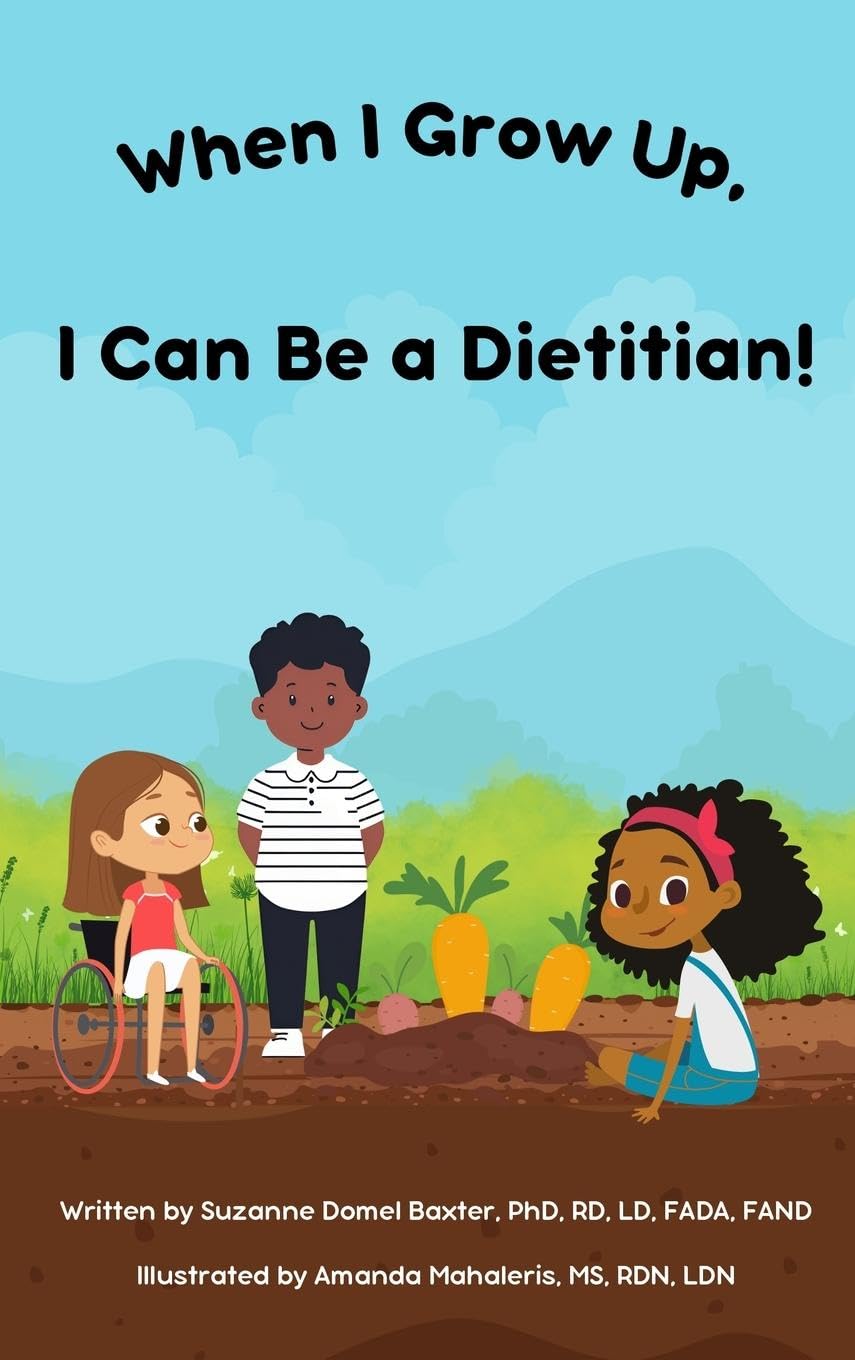 When I Grow Up, I Can Be a Dietitian! Non-fiction