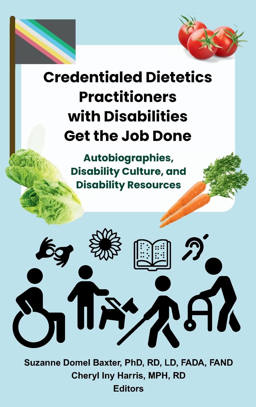 Product Image: Credentialed Dietetics Practitioners with Disabilities Get the Job Done