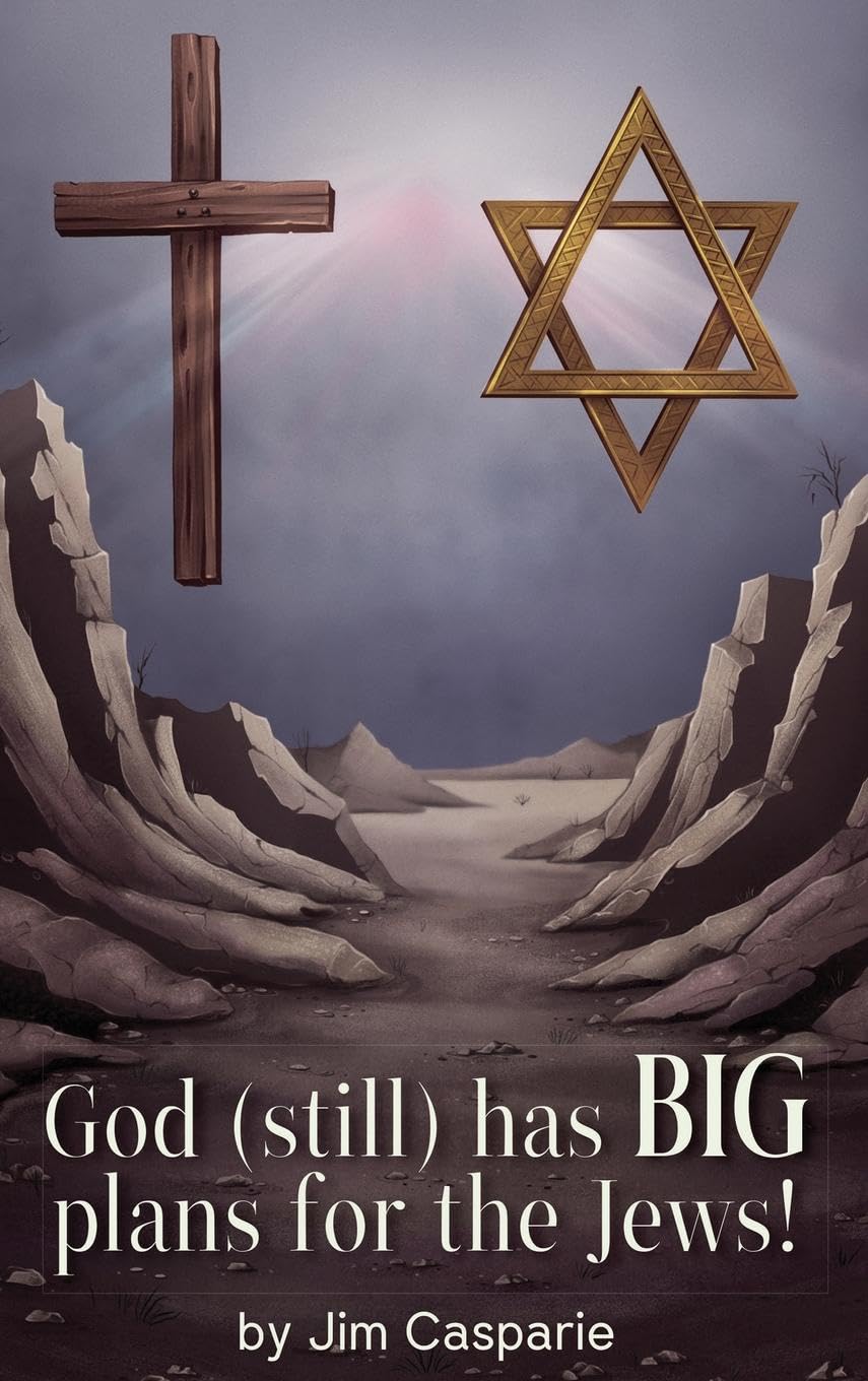God (still) Has BIG Plans for the Jews Religion & Esotericism