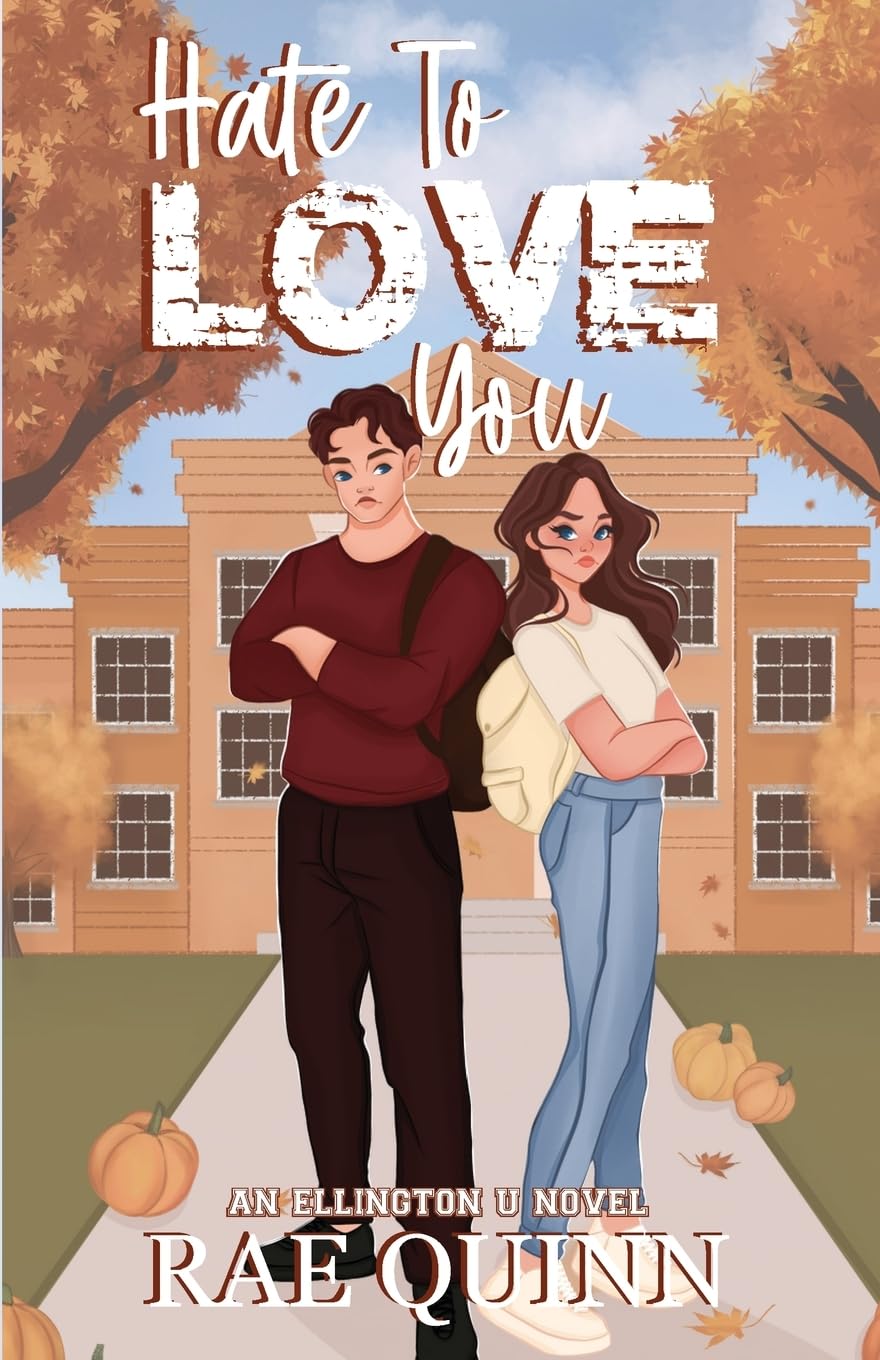Hate To Love You: An Ellington U Novel Contemporary literature