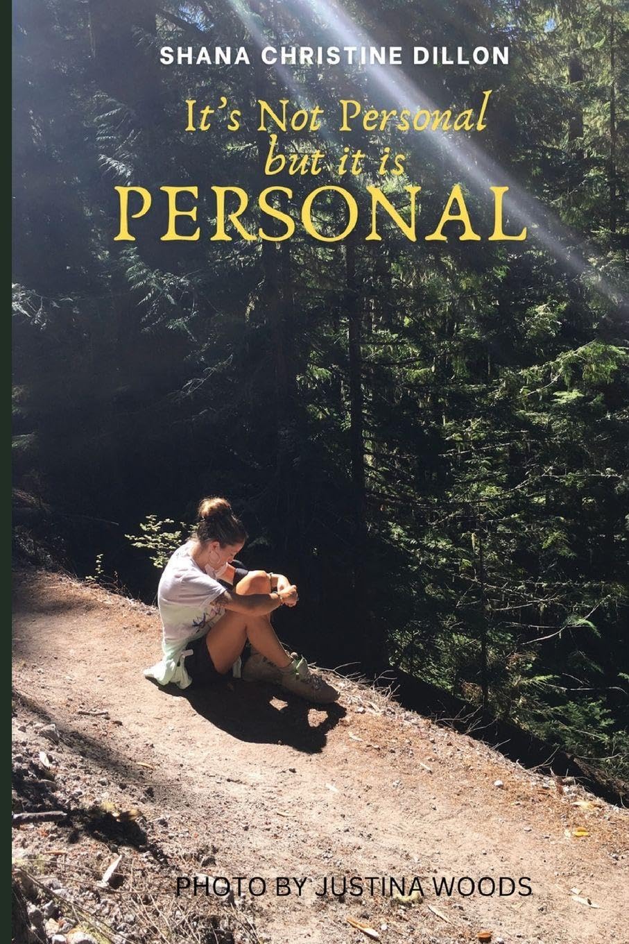 Its Not Personal but it is PERSONAL Memories