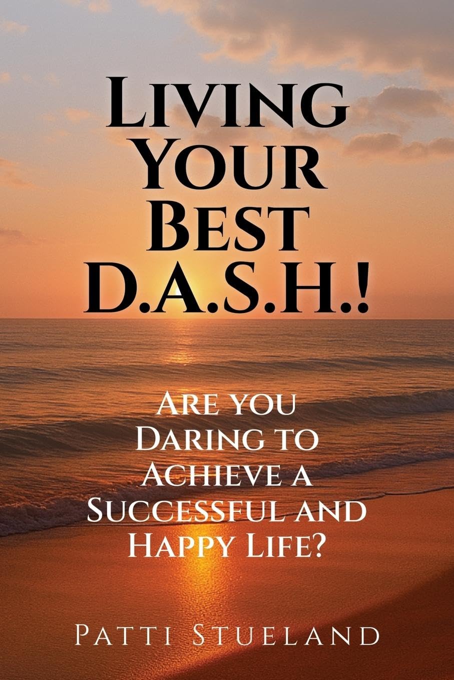 Living your Best D.A.S.H. Business, Finance & Career