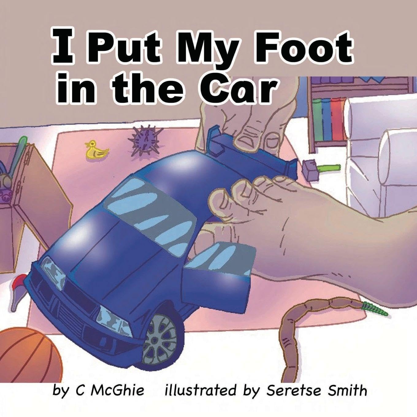 I Put My Foot in the Car Children's books