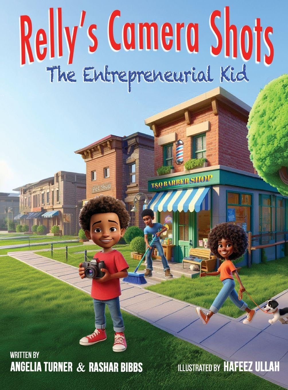 Relly's Camera Shots | The Entrepreneurial Kid Non-fiction