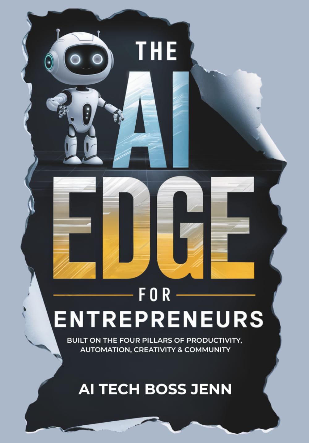 The AI Edge for Entrepreneurs Business, Finance & Career