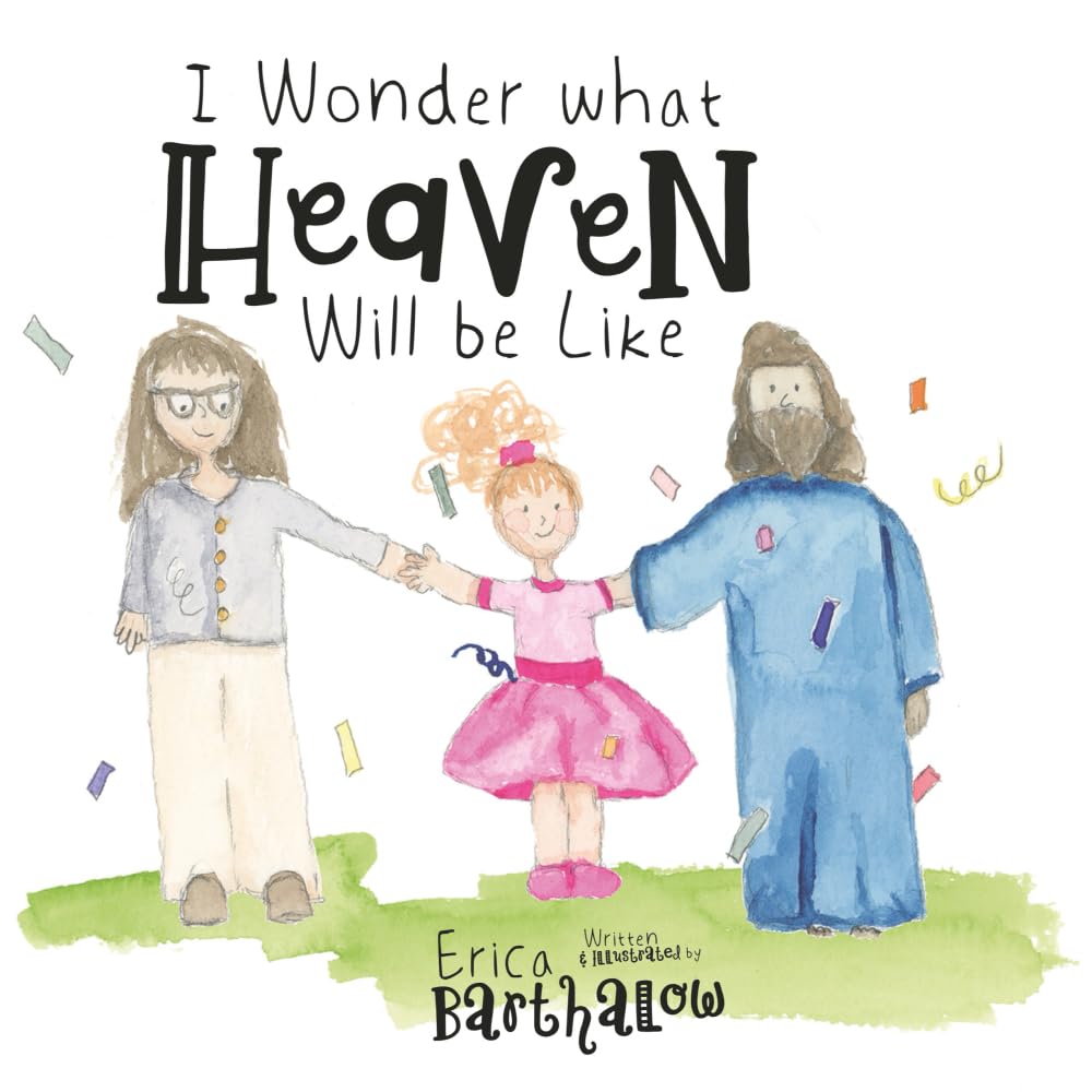 I Wonder What Heaven Will Be Like Non-fiction