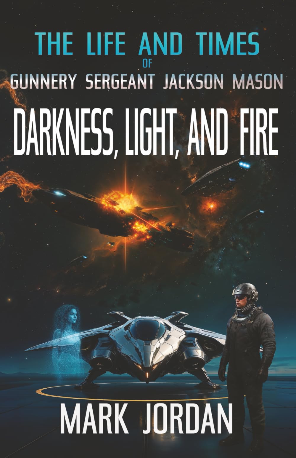 The Life and Times of Gunnery Sergeant Jackson Mason Action & Adventure