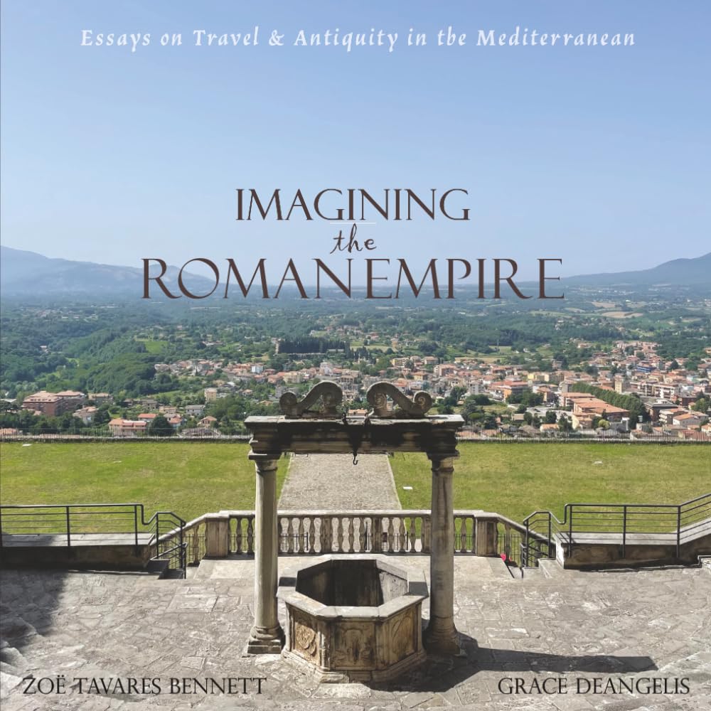 Imagining the Roman Empire Leisure, Home & Garden