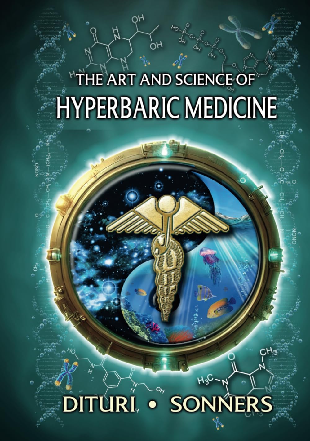 The Art and Science of Hyperbaric Medicine Medicine