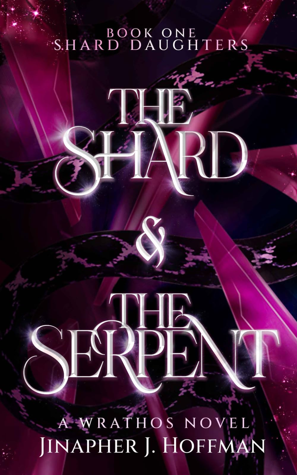 The Shard and The Serpent (Shard Daughters, Band 1) Action & Adventure
