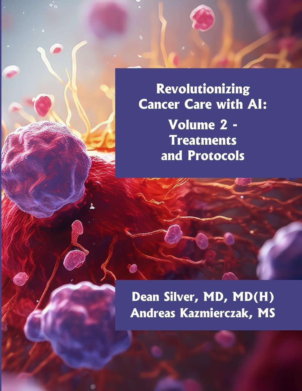 Revolutionizing Cancer Care with AI - Volume 2 Medicine