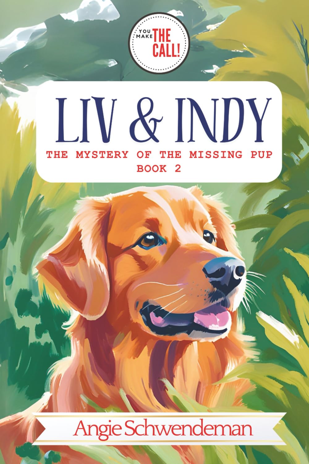 Liv & Indy - The Mystery of the Lost Pup Novels & Short Stories