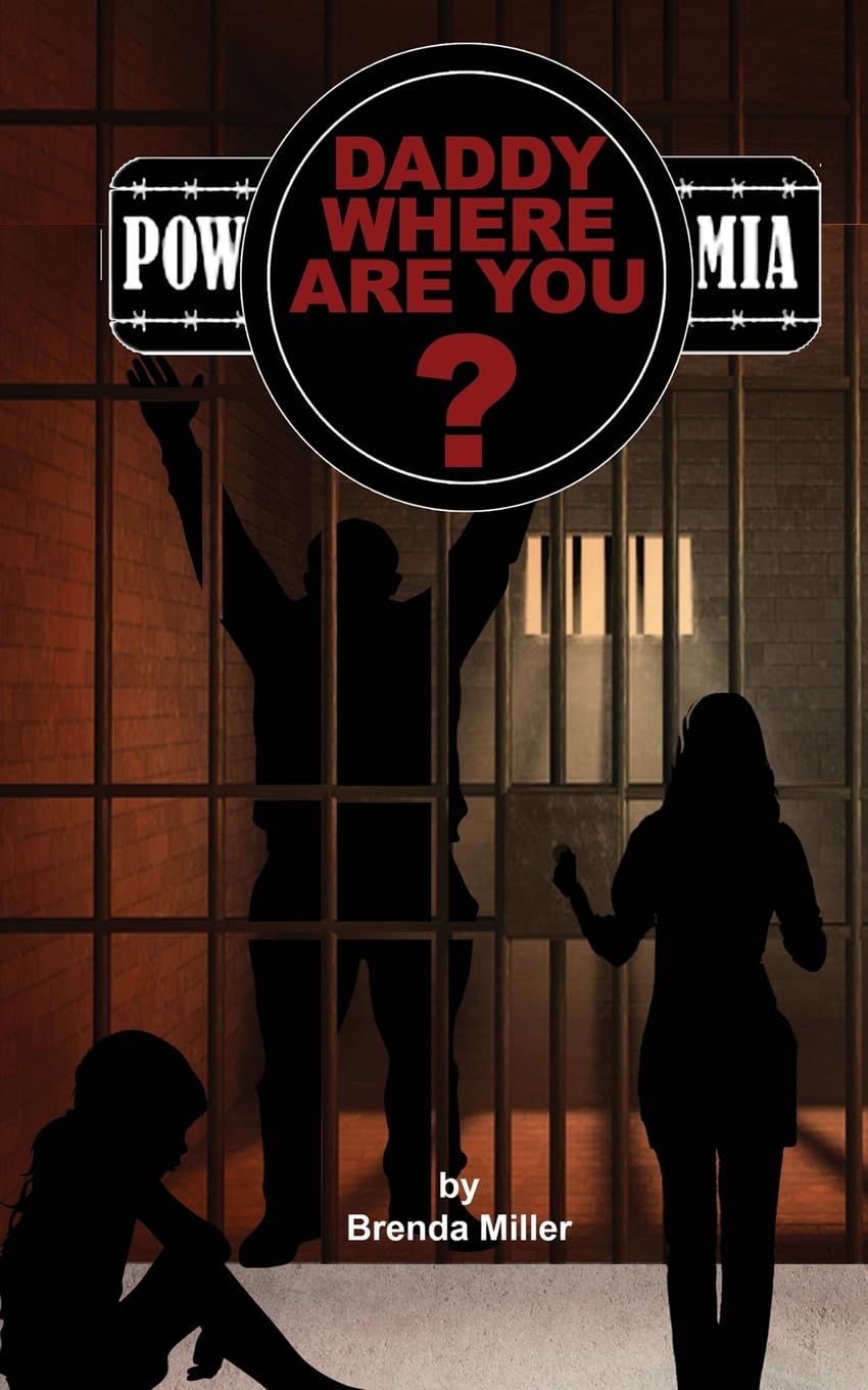 "Daddy, Where Are You?" MIA or POW? Parents & Children