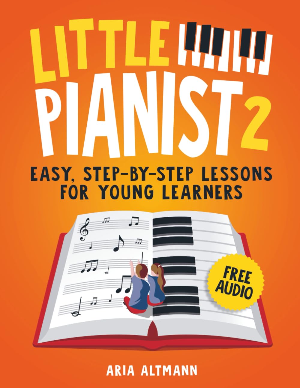 Little Pianist 2. Learn Piano for Kids Sheet Music