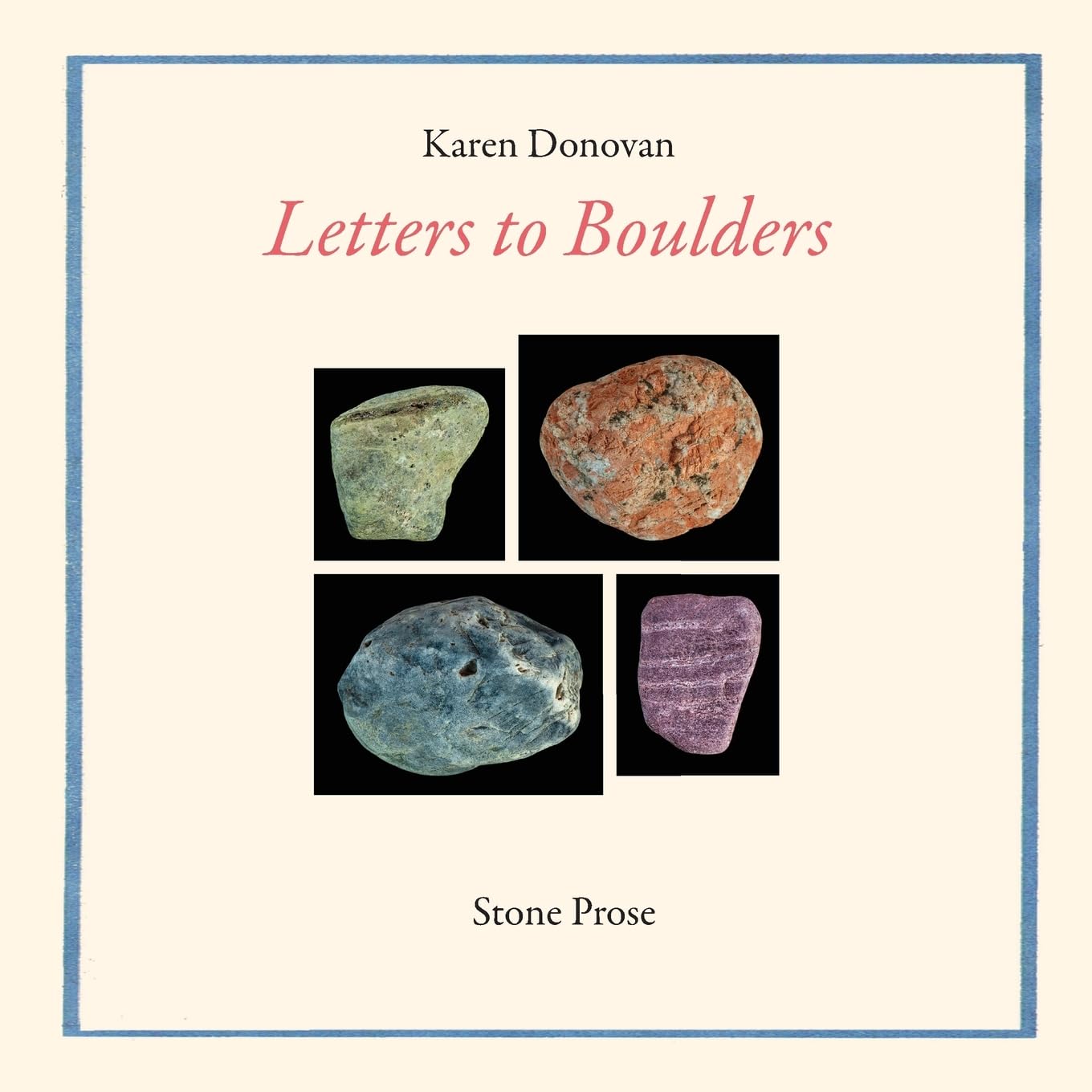 Letters to Boulders Poetry