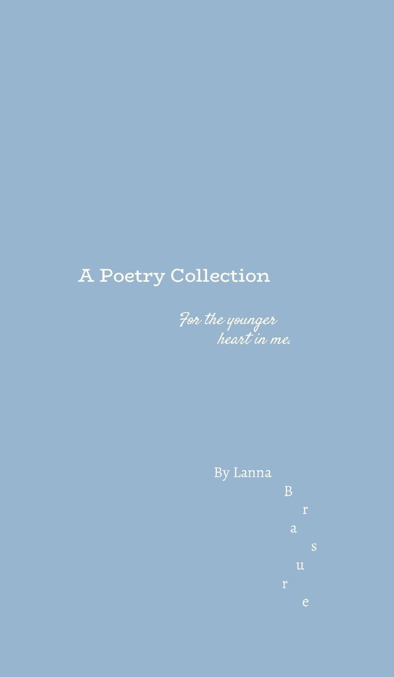A Poetry Collection - For the younger heart in me Books