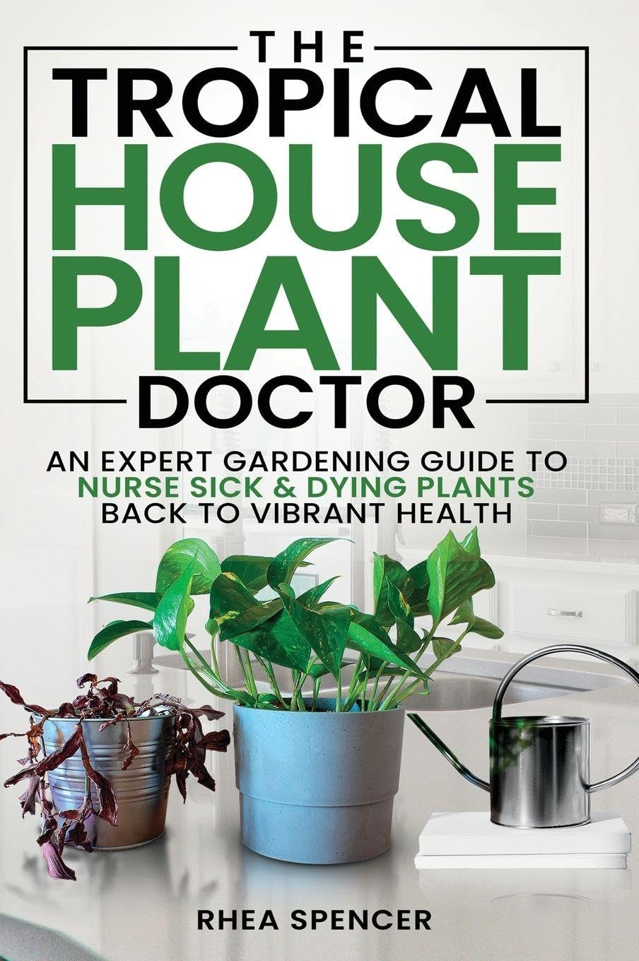 The Tropical Houseplant Doctor Garden & Plants