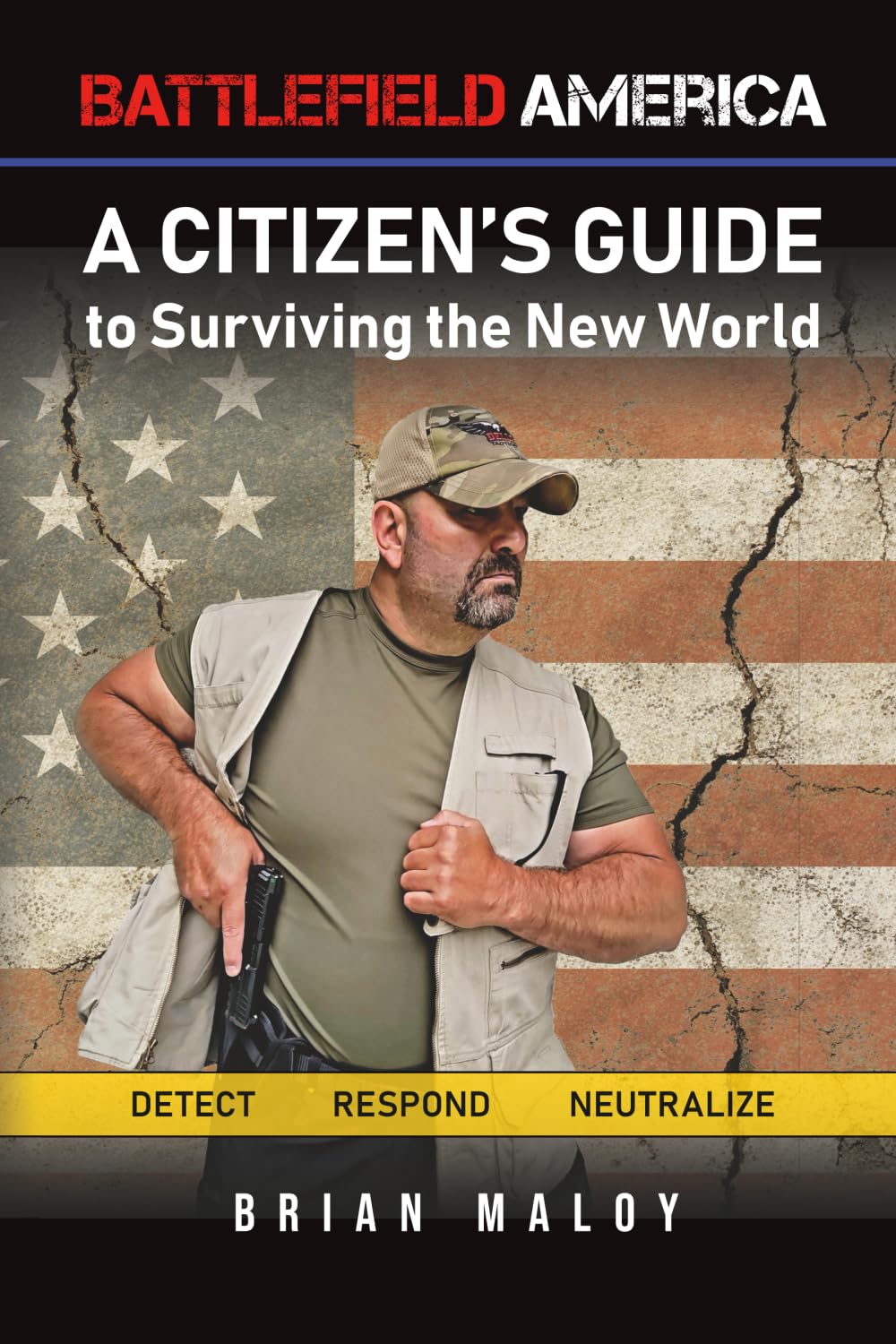 Battlefield America: A Citizen's Guide to Surviving the New World book