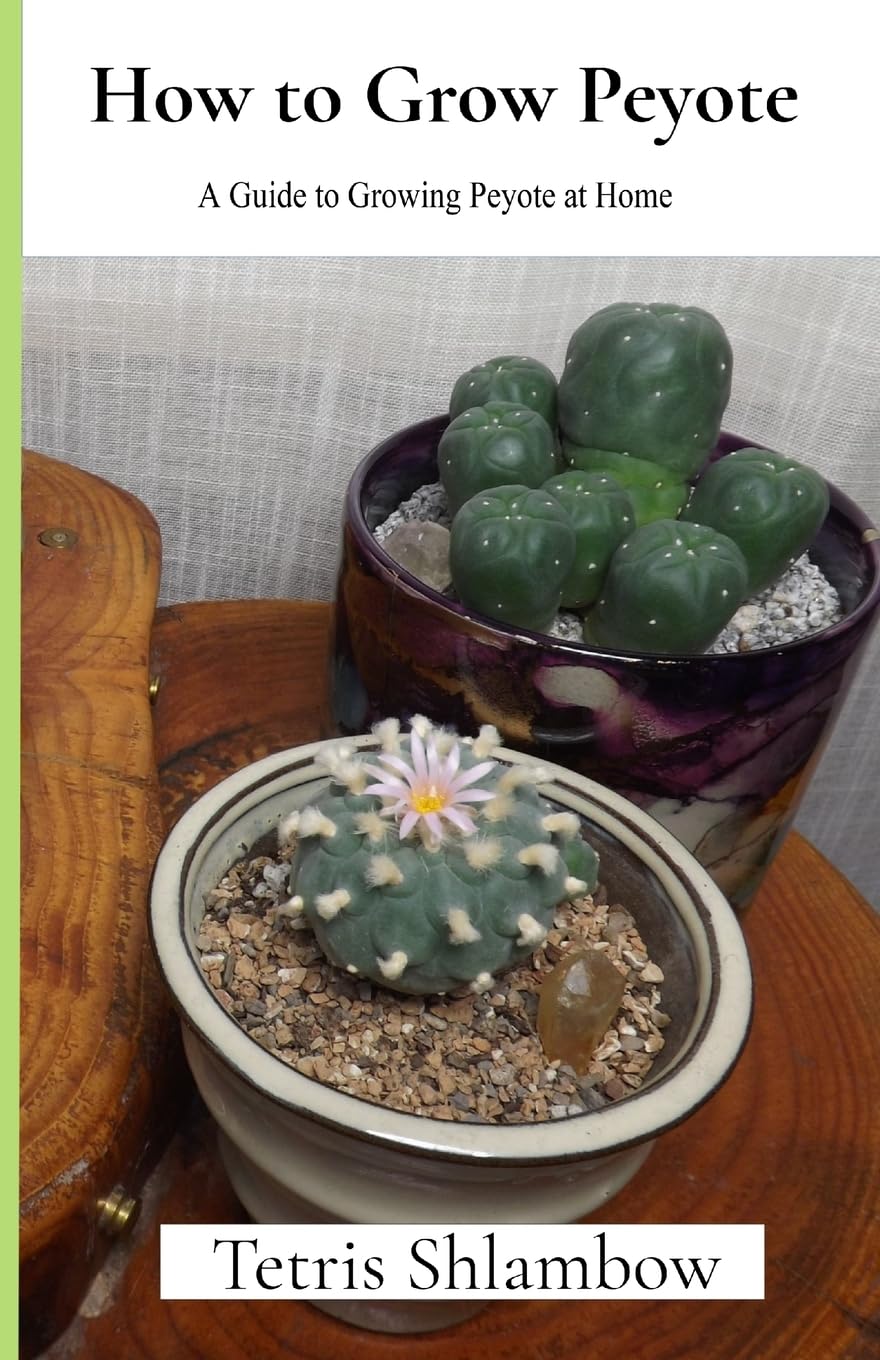 How to Grow Peyote Garden & Plants