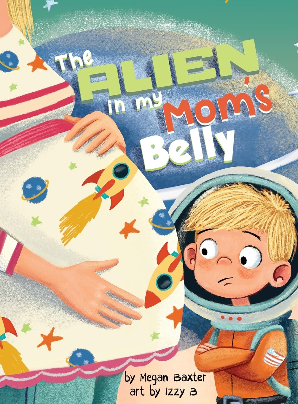 The Alien in My Mom's Belly Parents & Children