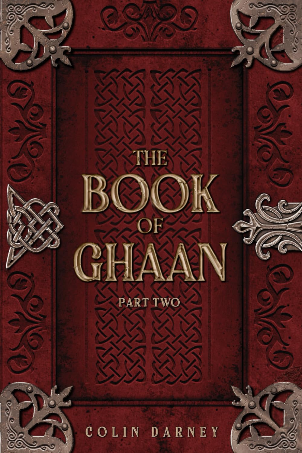 The Book of Ghaan, Part Two Historical Fiction
