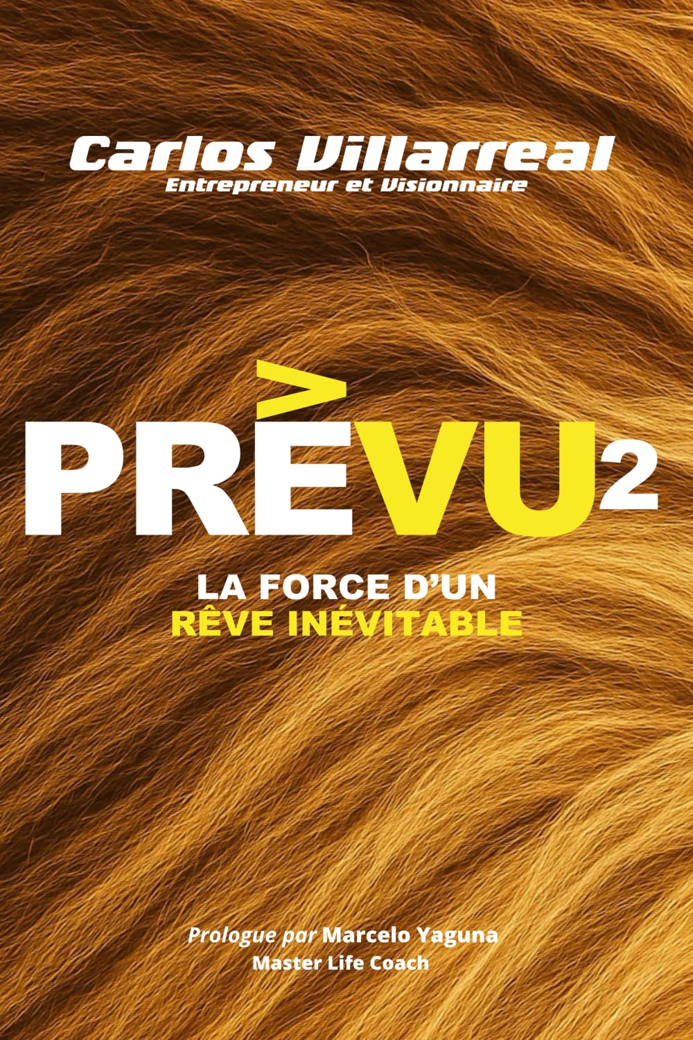 PréVu 2: La Force d'un Rêve Inévitable book