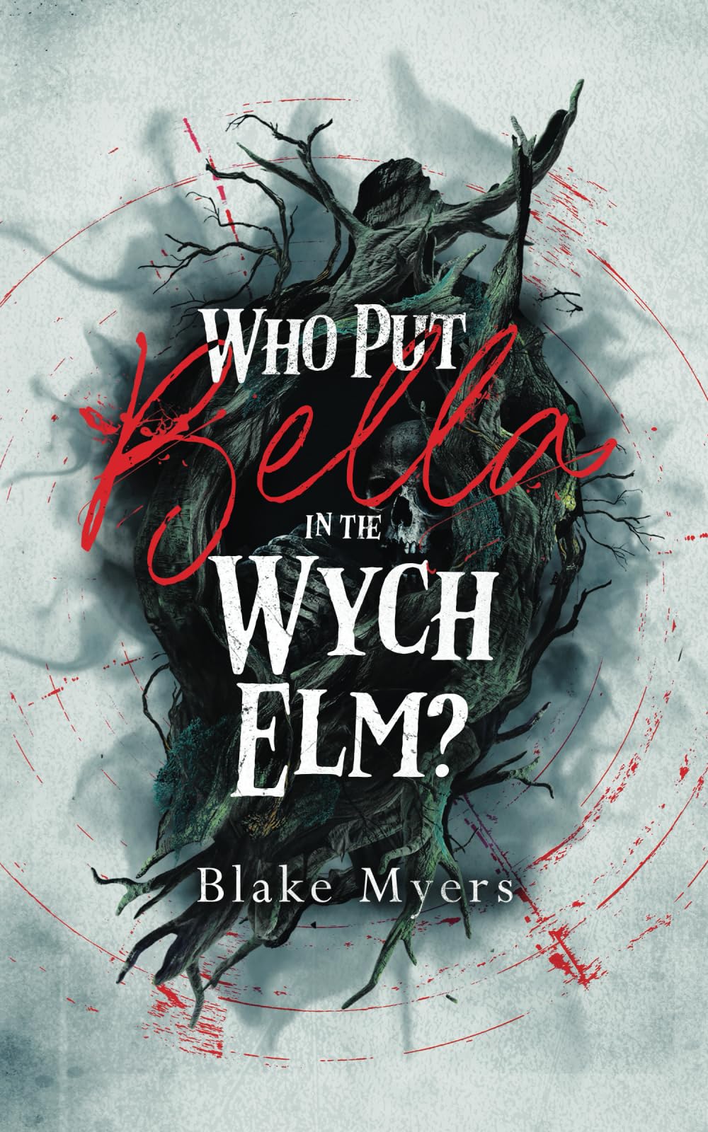 Who Put Bella in the Wych Elm? Horror & Mystery
