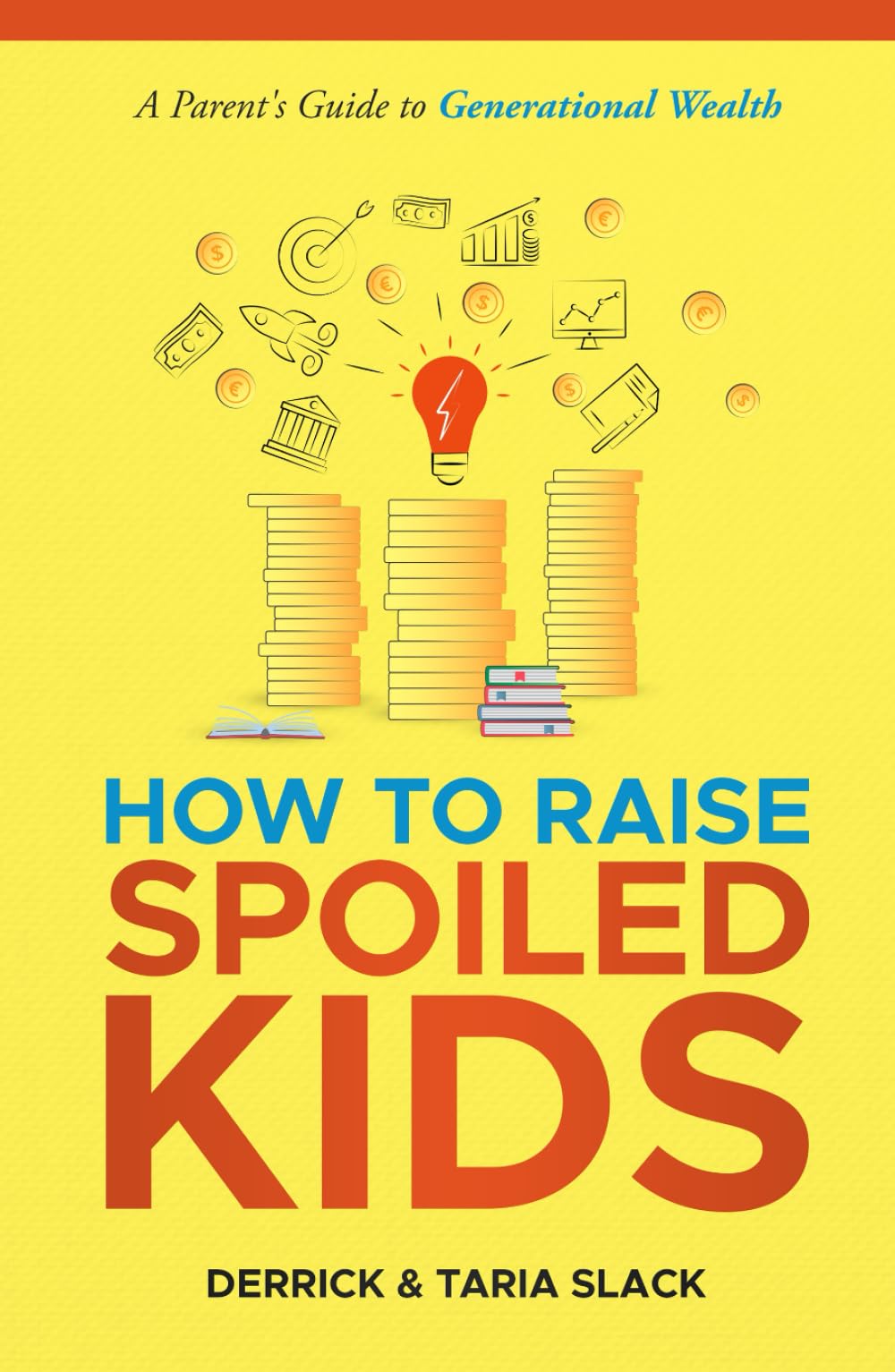 How to Raise SPOILED Kids Business, Finance & Career