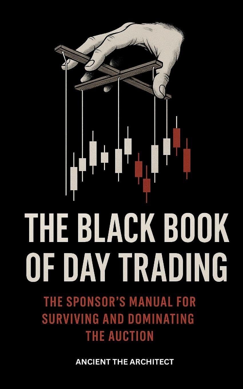 The Black Book Of Day Trading Business & Technology