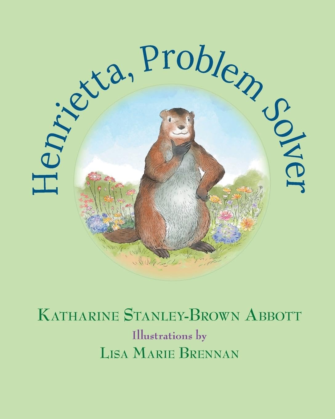 Henrietta, Problem Solver (Book 4 in the Henrietta, the Loveable Woodchuck Series) Non-fiction