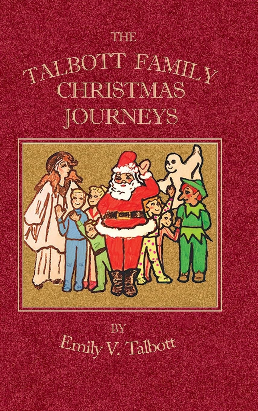 The Talbott Family Christmas Journeys Novels & Short Stories