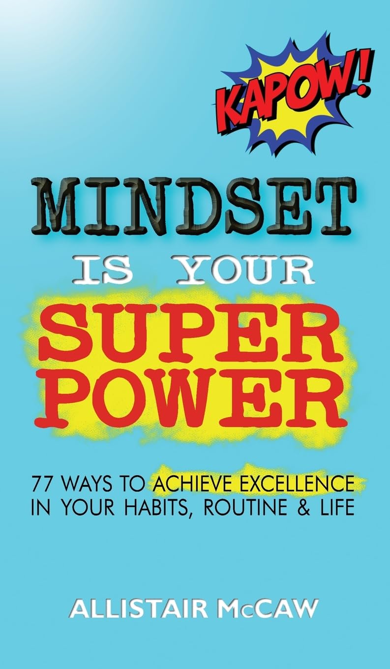 Mindset Is Your Superpower Business, Finance & Career