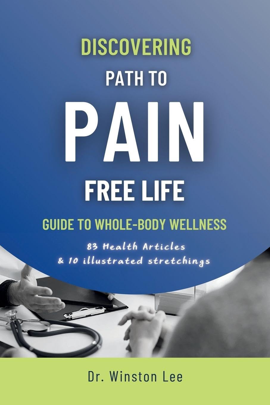 Discovering Path to Pain Free Life Health, Nutrition & Fitness