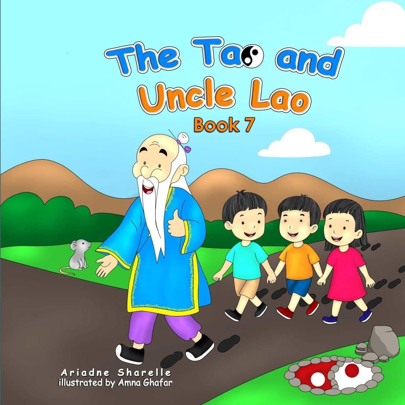 The Tao and Uncle Lao Book 7 Novels & Short Stories