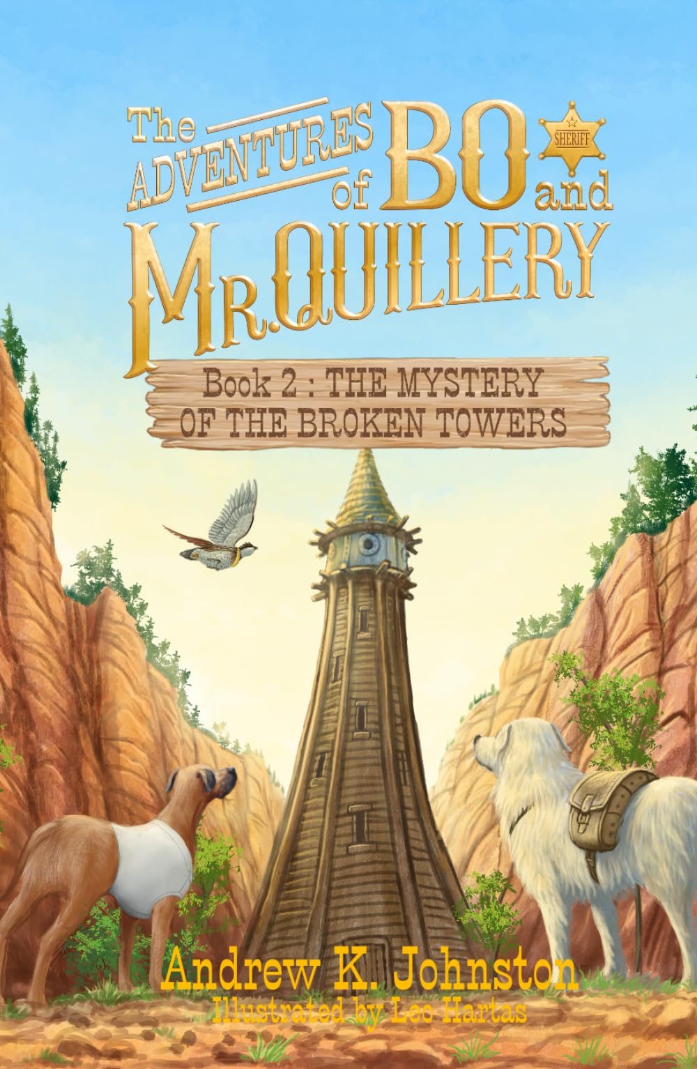The Adventures of Bo and Mr. Quillery Fantasy & Sci-Fi