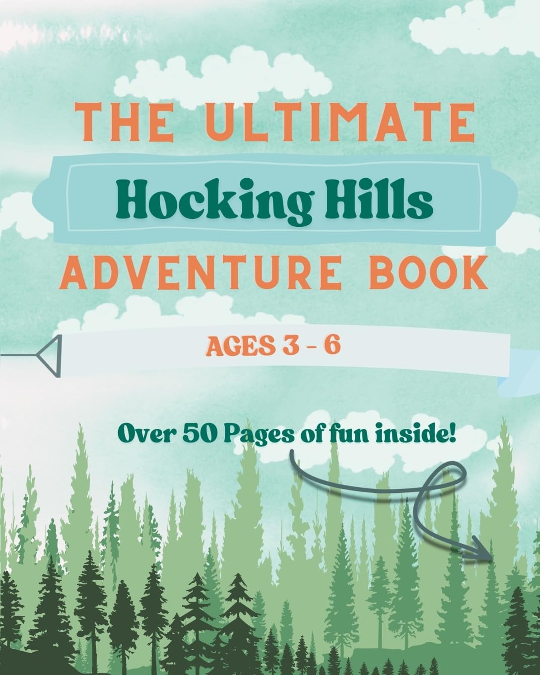 The Ultimate Hocking Hills Adventure Book - Ages 3-6 Non-fiction
