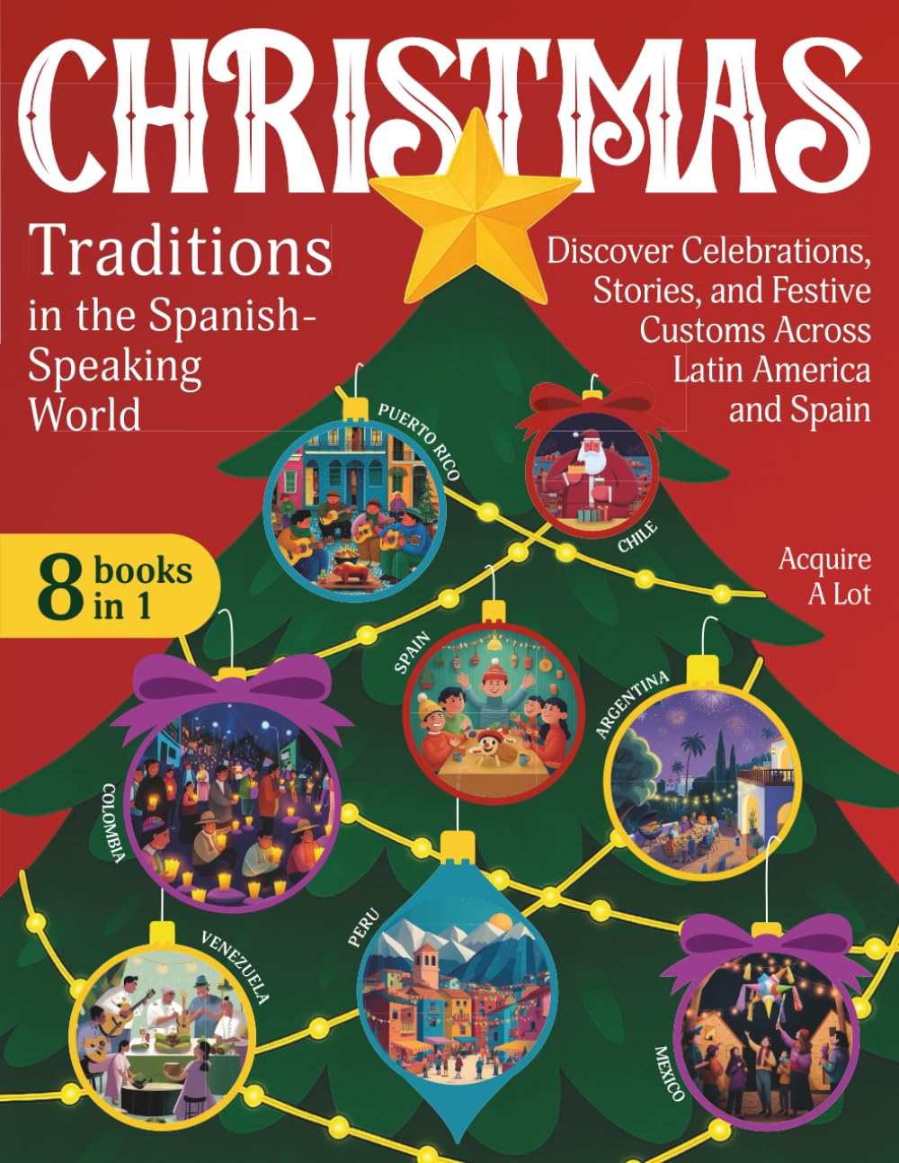 Christmas Traditions in the Spanish-Speaking World Social Sciences