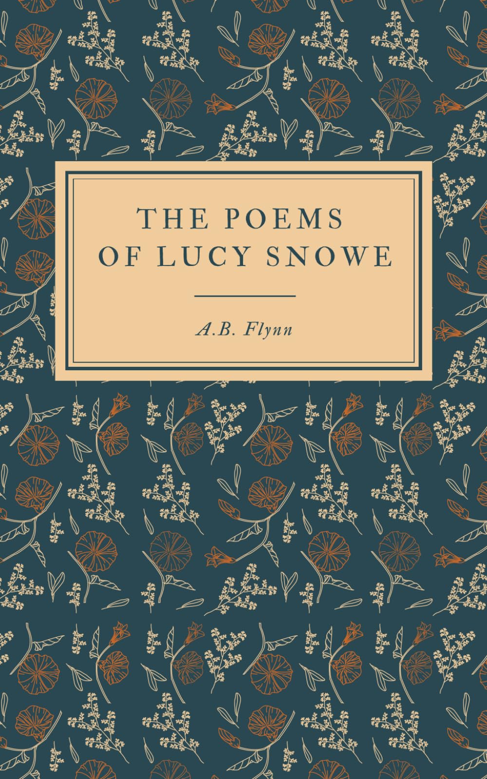 The Poems of Lucy Snowe Poetry