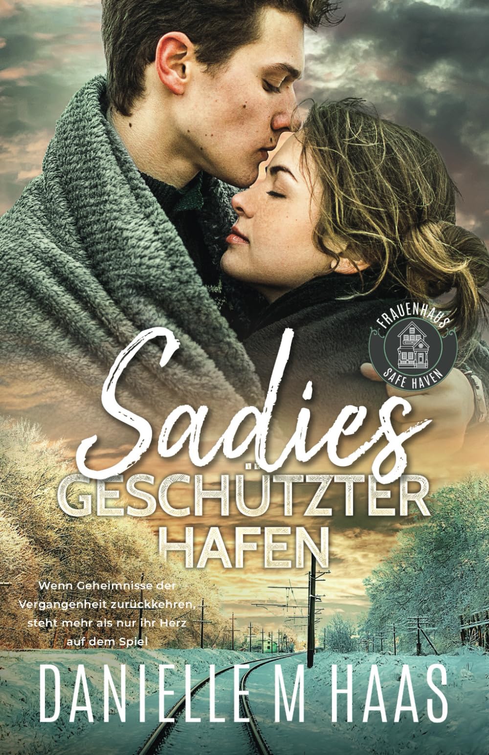 Sadies GESCHUTZTER HAFEN (Frauenhaus Safe Haven, Band 3) Action & Adventure
