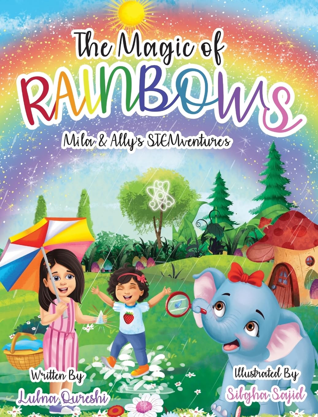 The Magic of Rainbows (Mila & Ally's STEMventure Collection®) Parents & Children