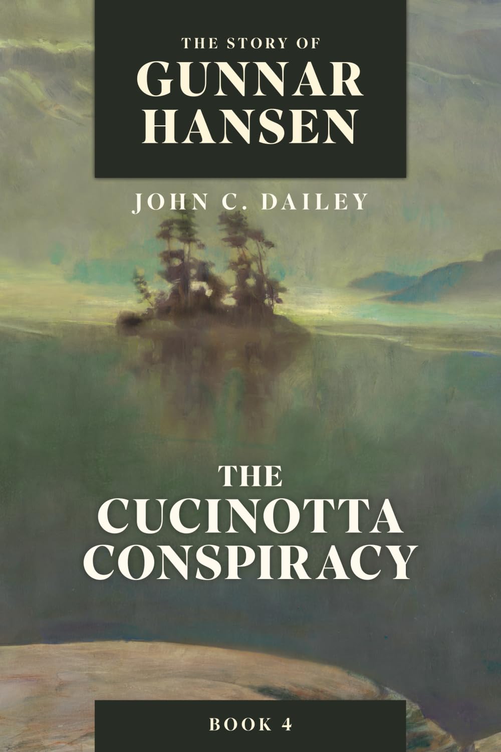 The Story of Gunnar Hansen, Book 4 Action & Adventure