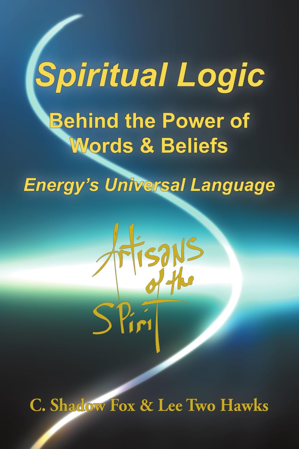 Spiritual Logic Behind the Power of Words & Beliefs Lifestyle