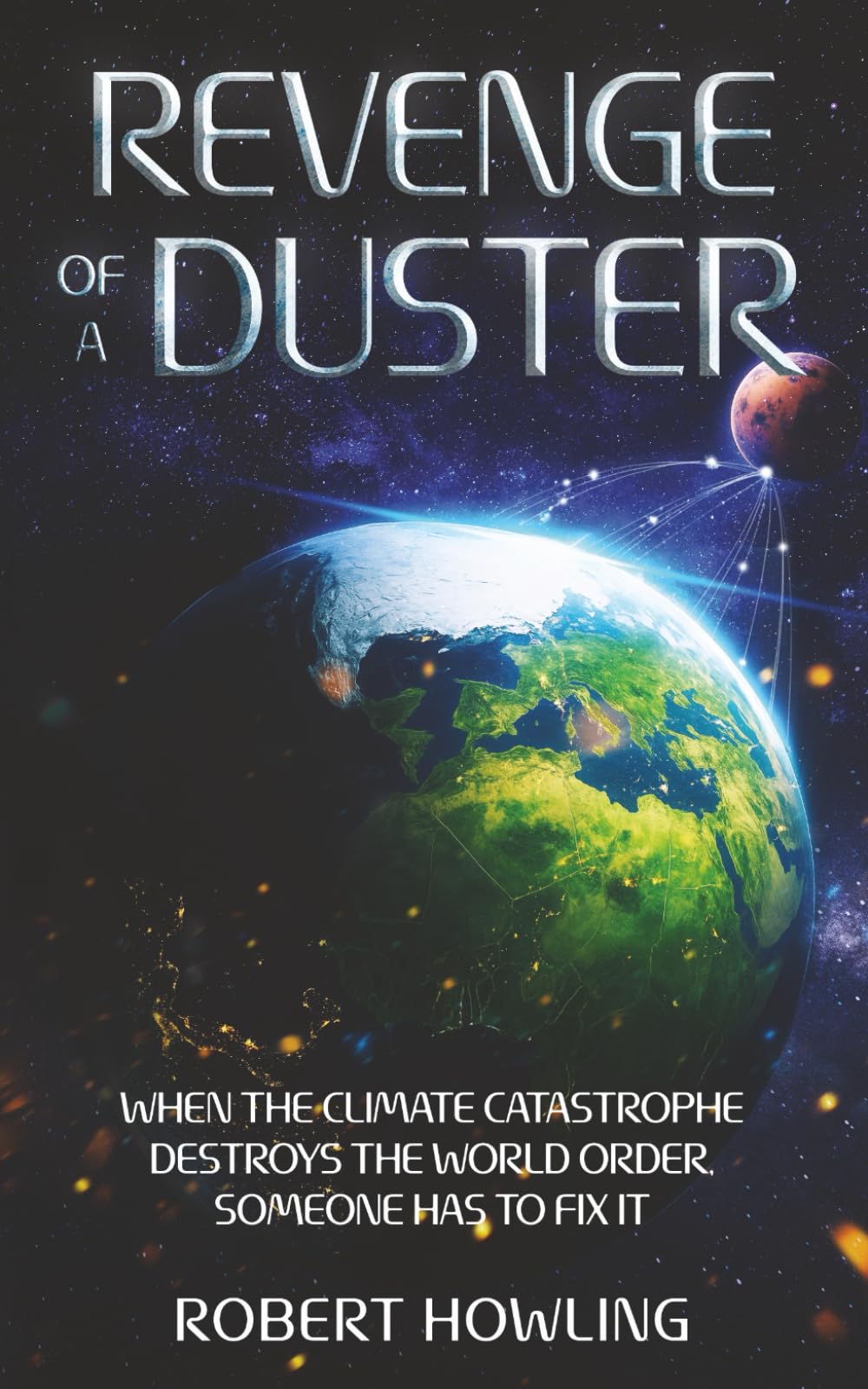 Revenge of A Duster Dystopia & Post-Apocalypse