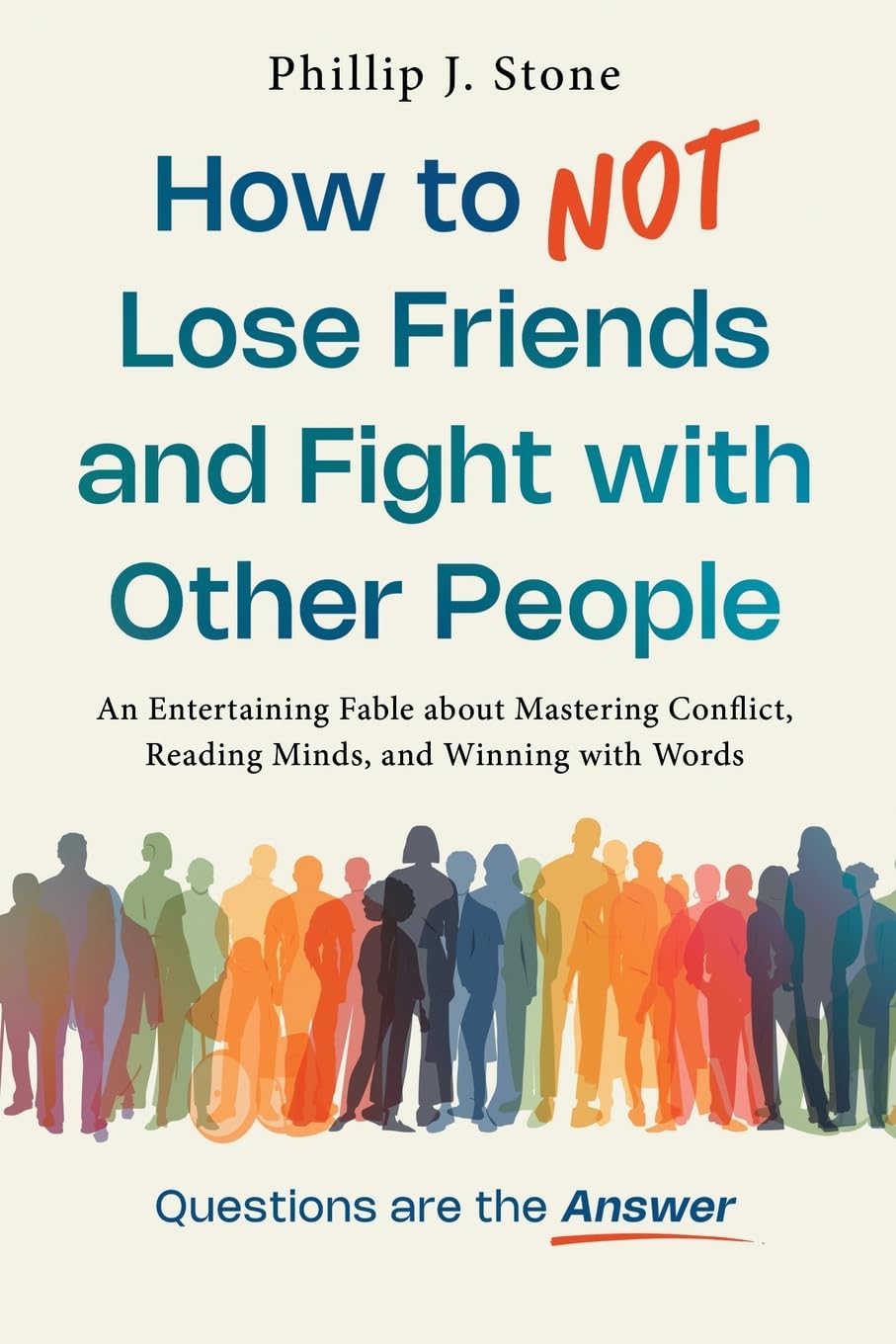 How to NOT Lose Friends and Fight with Other People Law