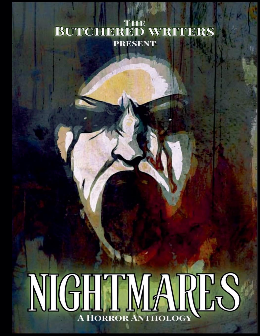 The Butchered Writers Present Nightmares Contemporary literature