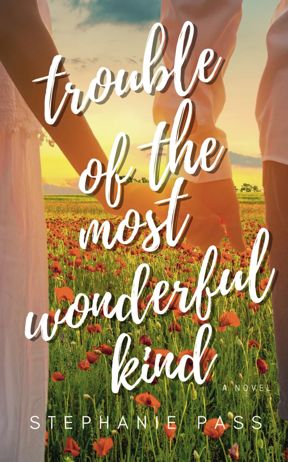 TROUBLE OF THE  MOST WONDERFUL KIND Contemporary literature