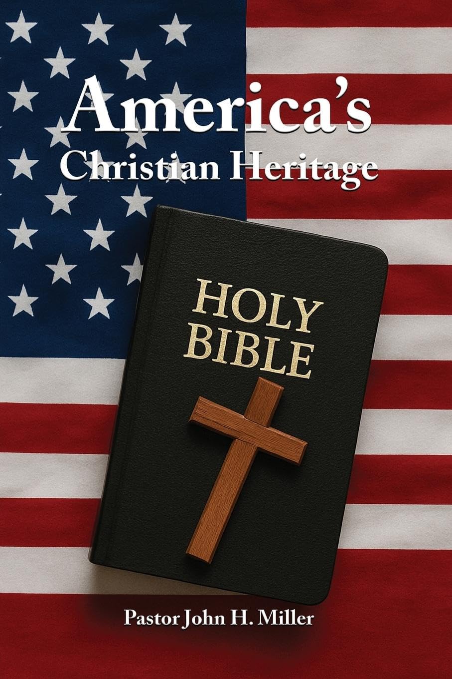 America's Christian Heritage Politics & History