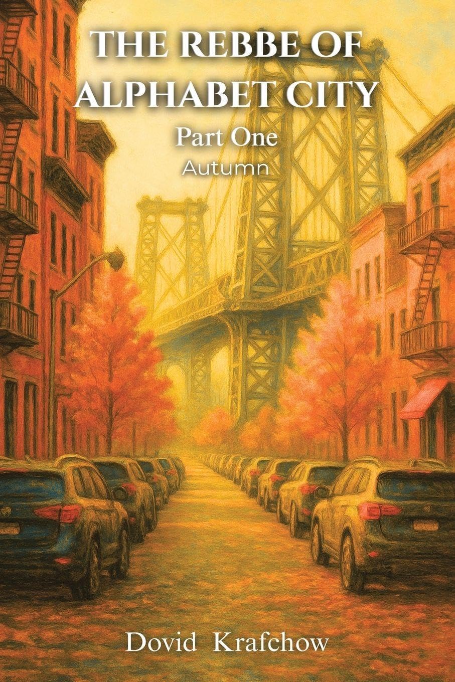 The Rebbe Of Alphabet City Contemporary literature