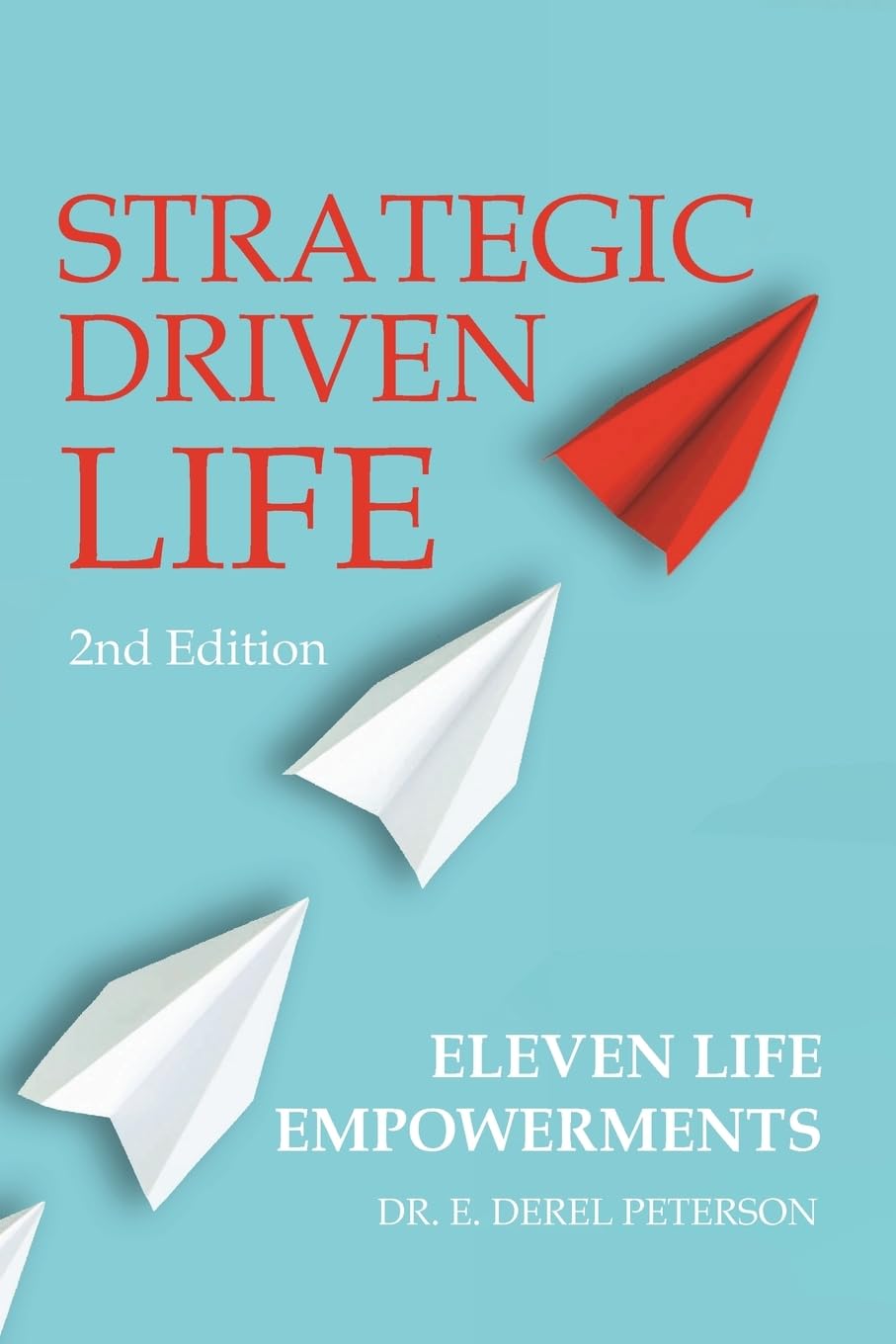Strategic Drive Life - Eleven Life Empowerments Business, Finance & Career