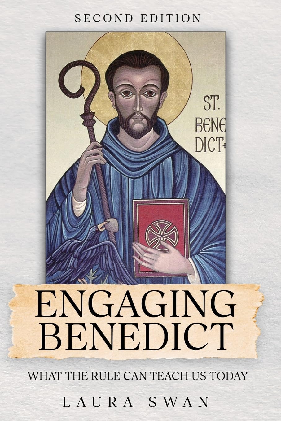 Engaging Benedict. What the Rule Can Teach Us Today Politics & History